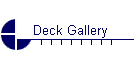 Deck Gallery