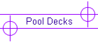 Pool Decks